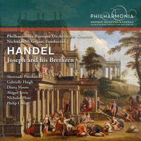 Download track (10) Scene 3 & 4. Recitative (Joseph, Simeon, Phanor, Benjamin) - “They Come, And Indignation In Their Looks” Georg Friedrich Händel