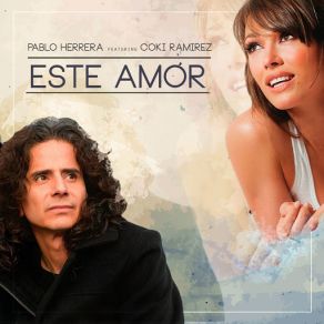 Download track Este Amor (Coki Ramirez) Pablo HerreraCoki Ramirez