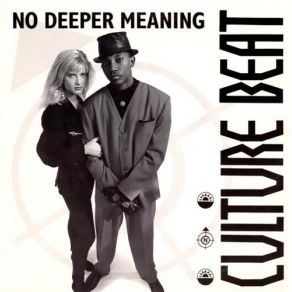 Download track No Deeper Meaning (Club Mix) Culture Beat