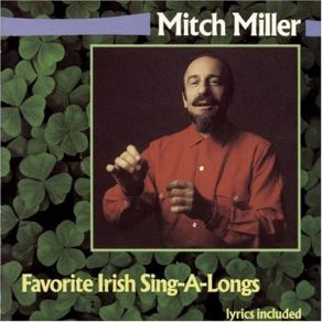 Download track I'M Looking Over A Four Leaf Clover Mitch Miller