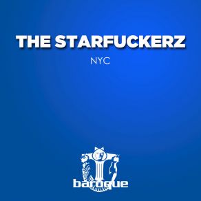 Download track NYC The Starfuckerz