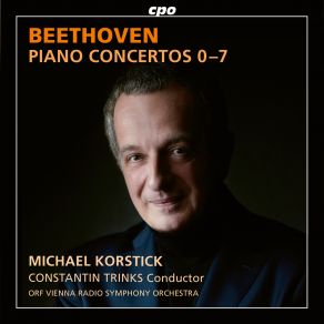 Download track Piano Concerto No. 3 In C Minor, Op. 37: I. Allegro Con Brio Michael Korstick, Constantin Trinks, ORF Vienna Radio Symphony Orchestra