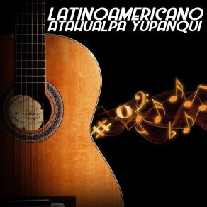 Download track El Indio Y La Quena Atahualpa Yupanqui