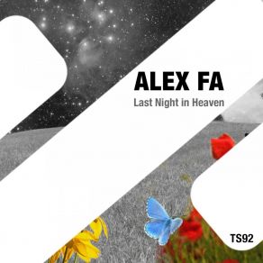 Download track Last Night In Heaven (Original Mix) Alex Fa