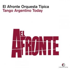 Download track Telarañas Orquesta Tipica, El Afronte