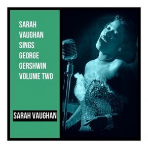 Download track Aren't You Kinda Glad We Did Sarah Vaughan