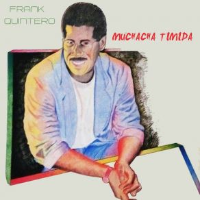 Download track La Chica De Los 80 Frank Quintero