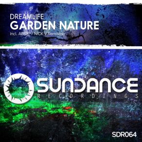 Download track Garden Nature (Original Mix) Dreamlife