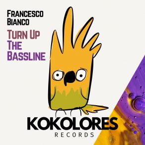 Download track Turn Up The Bassline (Radio Edit) Francesco Bianco