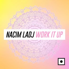 Download track Work That Nacim Ladj