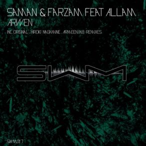 Download track Arwen (Hiroki Nagamine Remix) Allam, Saman & FarzamHiroki Nagamine