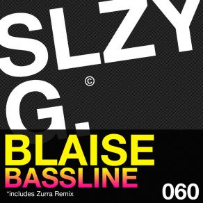 Download track Bassline (Zurra Remix) Blaise