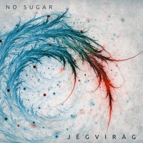 Download track Őrülj Meg Értem No Sugar