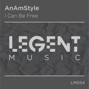 Download track I Can Be Free Anamstyle