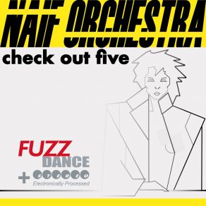 Download track Check Out Five (Disco Version) Naif Orchestra