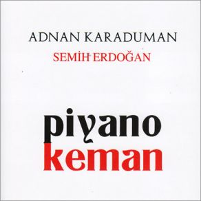 Download track Bu Akşam Gün Batarken Adnan Karaduman, Semih Erdoğan