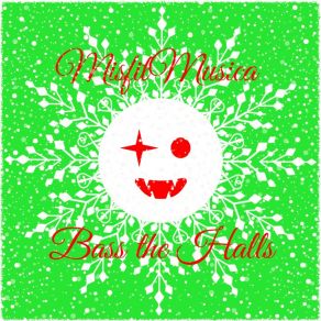 Download track Bass The Halls MisfitMusica