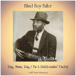 Download track Rag Mama Rag (Remastered 2016) Blind Boy Fuller