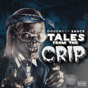 Download track Crip Crip Doughboy Sauce