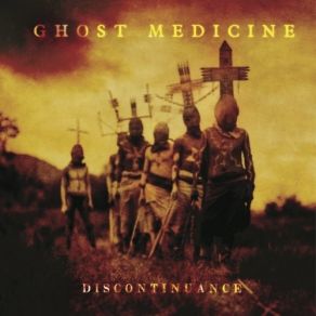 Download track Discontinuance Ghost Medicine