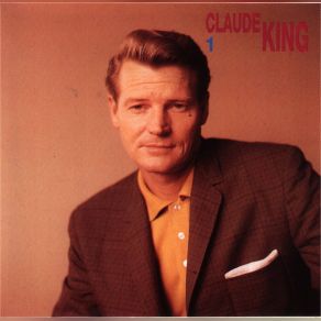 Download track Not Sure Of You Claude King