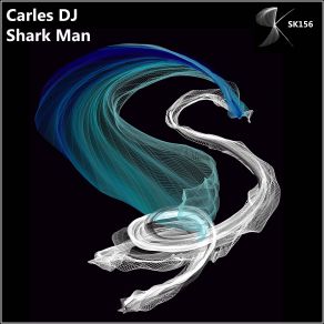 Download track Shark Man Carles DJ