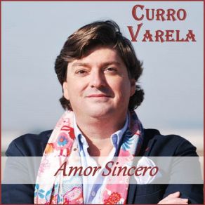 Download track Amor Sincero Curro Varela