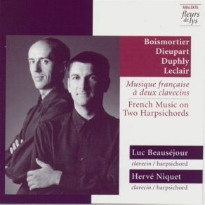 Download track 11. Dieupart - Deuxieme Suite - IV. Sarabande Luc Beauséjour, Hervé Niquet