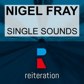 Download track Like A Wistle (Deep Sector Mix) Nigel Fray