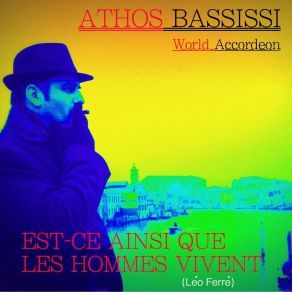 Download track Est-Ce Ainsi Que Les Hommes Vivent (Accordeon) Athos Bassissi