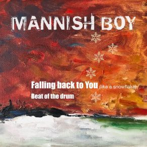 Download track Beat Of The Drum Mannish Boy