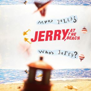 Download track Julia Cuts Me Down To Size Jerry At The Beach