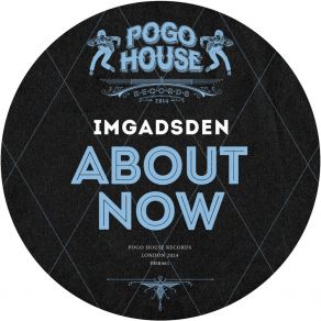 Download track About Now IMGADSDEN