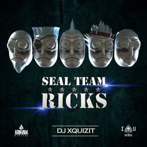 Download track SEAL Team Ricks (Original Mix) DJ Xquizit