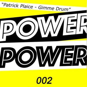 Download track Gimme Drum Patrick Plaice