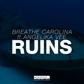 Download track Ruins (Edit) Breathe Carolina, Angelika VeeEDit