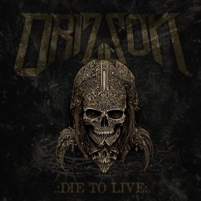 Download track Die To Live Orizzon