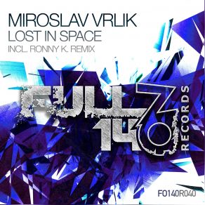 Download track Lost In Space (Extended Mix) Miroslav Vrlik