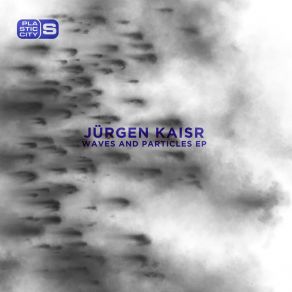 Download track Particles Jürgen Kaisr