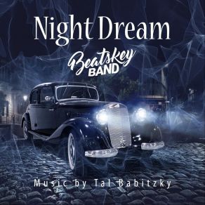 Download track Night Drean Beatskey Band