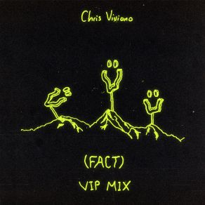 Download track Fact (VIP Mix Extended) Chris Viviano