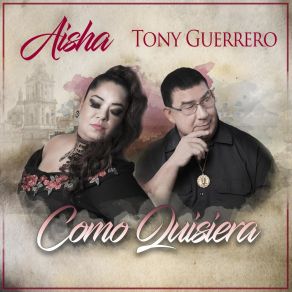 Download track Como Quisiera AishaTony Guerrero