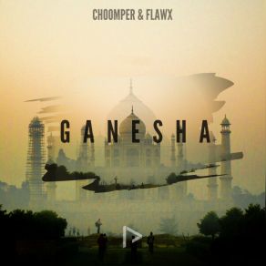 Download track Ganesha (Radio Edit) Choomper