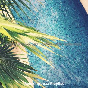 Download track Dashing Vacations Relaxing Jazz Playlist