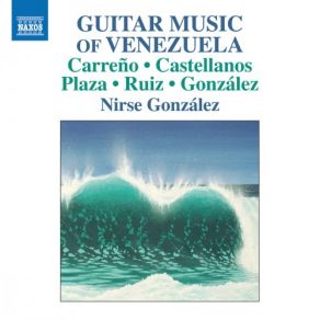 Download track Danza Venezolana (Arr. N. González For Guitar) Nirse Gonzalez