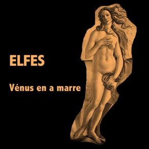 Download track Il Fait Tout Gris (Live) Elfes