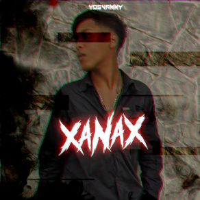 Download track Xanax Yosvanny