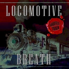 Download track Pistoia Blues Locomotive Breath Band