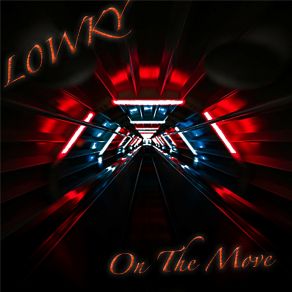 Download track On The Move (Original Mix) L0WKY