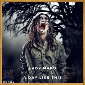 Download track A Day Like This (Original Mix) Lady Maru